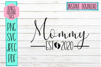Mommy Est 2020 | New parents | SVG Cut File