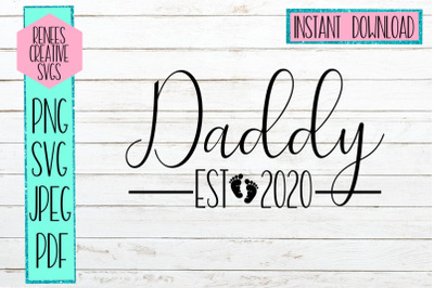 Daddy Est 2020 | New parents | SVG Cut File