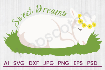 Sweet Dreams - SVG File, DXF File