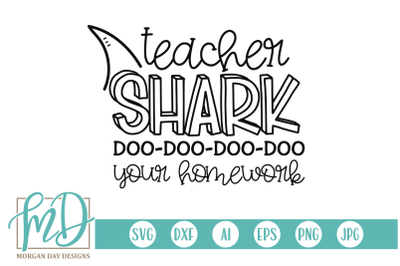 Teacher Shark Do Your Homework SVG