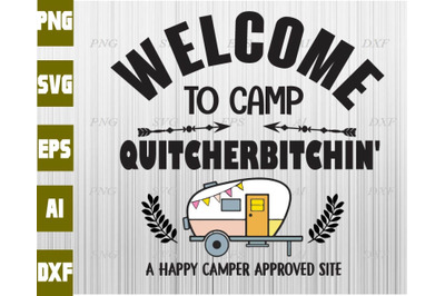 Download Download Welcome To Camp Quitcherbitchin A Happy Camper Approwelcome To Camp Q Free Free Svg Viewer Windows 10 SVG, PNG, EPS, DXF File