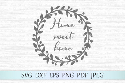 Free Free 101 Home Sweet Home Svg Horizontal SVG PNG EPS DXF File