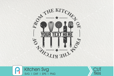 From the Kitchen Monogram Svg, Kitchen Svg, Kitchen Monogram