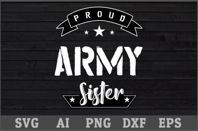 Proud Army Sister SVG Design