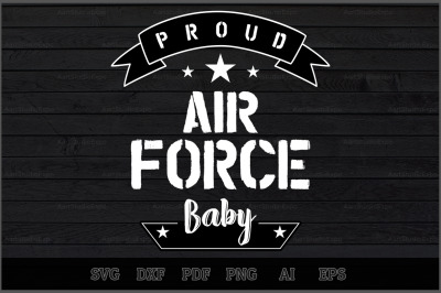 400 3609808 8qqh8c86a6mbhxlk71qwbzxvtbzu8ku1qlpri64f proud air force baby svg design