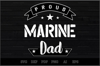 Proud Marine Dad SVG Design