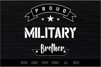Proud Military Brother SVG Design