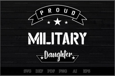 Proud Military Daughter SVG Design