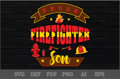 Proud Firefighter SON SVG Design