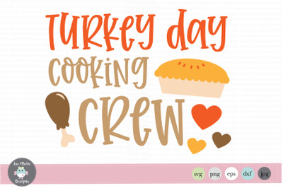 Turkey Day cooking crew svg, Thanksgiving svg