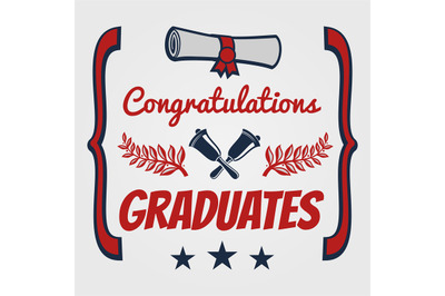 Graduate banner design. Congratulation card for graduates