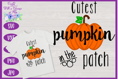 Cutest Pumpkin in the Patch SVG | Halloween SVG | Fall SVG | Autumn