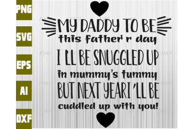 My daddy to be this father&amp;&23;039;s day I&amp;&23;039;ll be snuggled up in mummy&amp;&23;039;s tummy