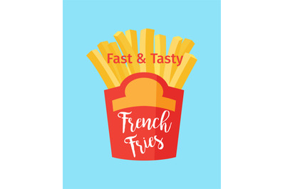 Fast and tasty french fries poster