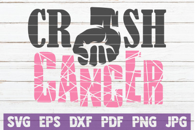 Crush Cancer SVG Cut File