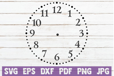 Clock Face SVG Cut File