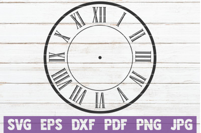 Clock Face SVG Cut File