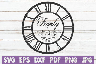 Family A Circle Of Strength, Love, And Hope SVG Cut File