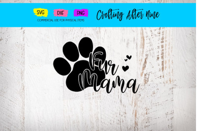 Fur Mama, Paw Print, Pawprints, Dog Paw, Vet Tech, Rescue Mama, Foster