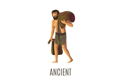 Ancient prehistoric man with heavy bags