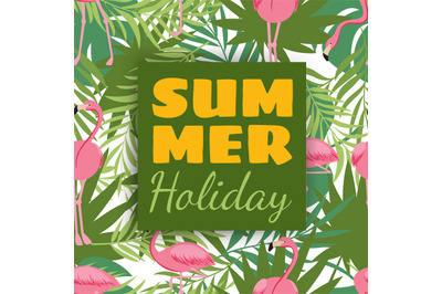 Summer holidays card design with tropical plants and flamingo