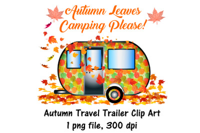 Autumn Leaves, Camping Please Trailer Clip Art