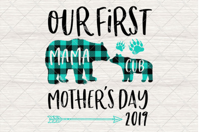 Our First Mother&#039;s Day 2019, Mama Bear Png, Mothers Day Png - I