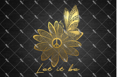 Let It Be Png, Hippie Png, Hippie Life, Let It Be Flower Butterfly