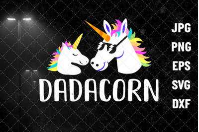 Dadacorn Svg, Unicorn Svg, Unicorn Lover, I Believe In Unicorn