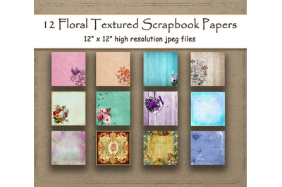 Floral Digital Paper 12&amp;quot; x 12&amp;quot; Flowers Textured scrapbook paper pages