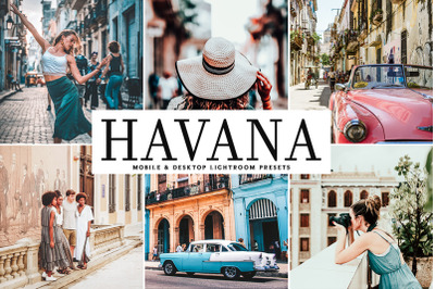 Havana Mobile &amp; Desktop Lightroom Presets