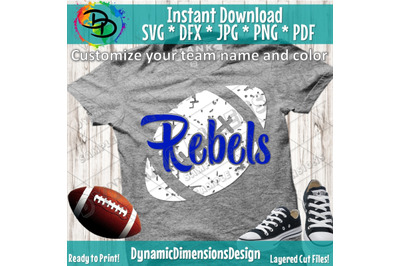 Rebels svg&2C; Football svg&2C; rebels&2C; distressed&2C; football Mom shirt&2C; rebe