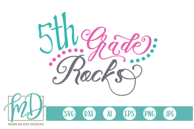 5th Grade Rocks SVG