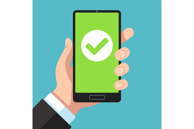 Checkmark on smartphone screen. Hand holding smartphone with green tic