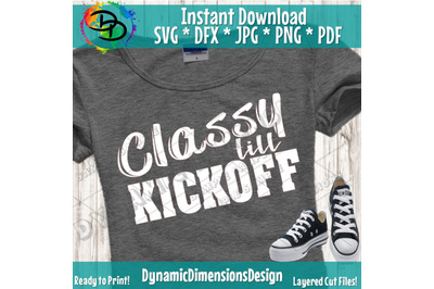 football svg&2C; classy until kickoff svg&2C; distressed football&2C; svg&2C; Gru