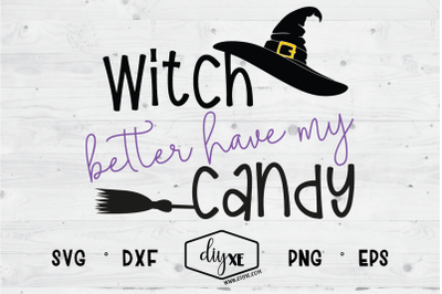 Witch Better Have My Candy