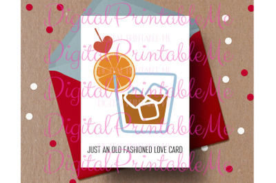 Funny Valentine Card&2C; Just an Old Fashioned Love card&2C; Printable valen