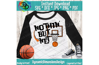 Basketball SVG&2C; Nothin but Net&2C; svg cut file&2C; Basketball shirt&2C; Baske