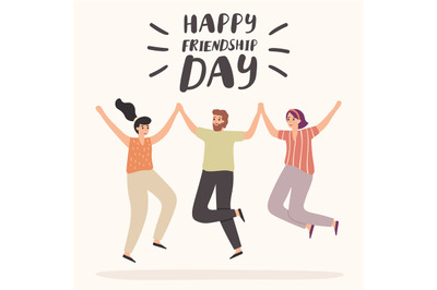 Happy friendship day card. Friendships celebration, happy friends stan