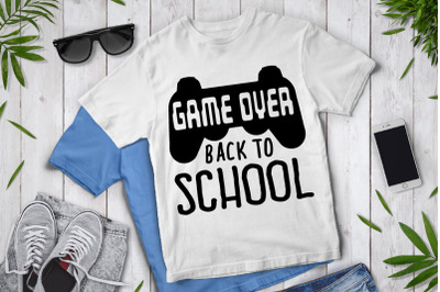 Game Over Back to School SVG&2C;  School Clipart.