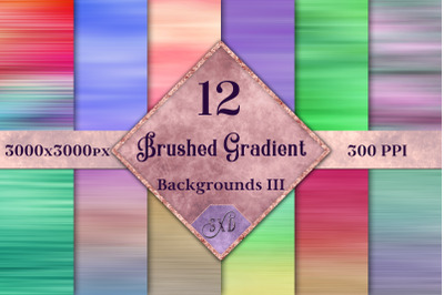 Brushed Gradient Backgrounds III - 12 Image Textures Set
