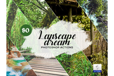 80 Landscape Dream Photoshop Actions