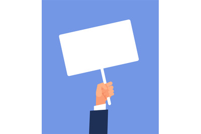 Empty sign in hand. Hands holding blank protest poster. Cartoon vector