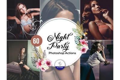 60 Night Party Photoshop Actions