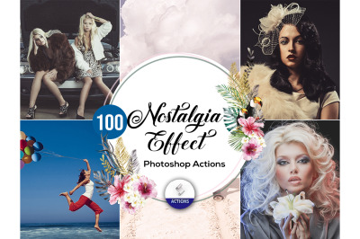 100 Nostalgia Effect Photoshop Actions