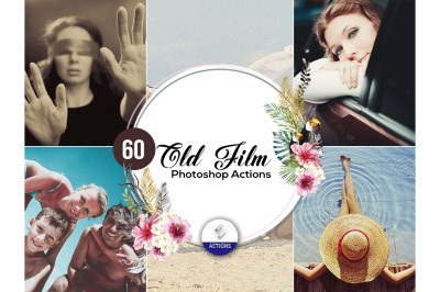 60 Old Film Photoshop Actions