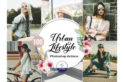 100 Urban Lifestyle Photoshop Actions