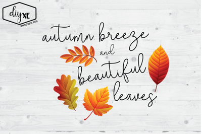Autumn Breeze and Beautiful Leaves