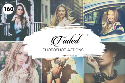 160 Faded Photoshop Actions