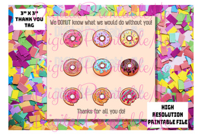 Donut Thank You Tags&2C; Teacher Gift Tags&2C; Thank You Note&2C; Donut Know Wh